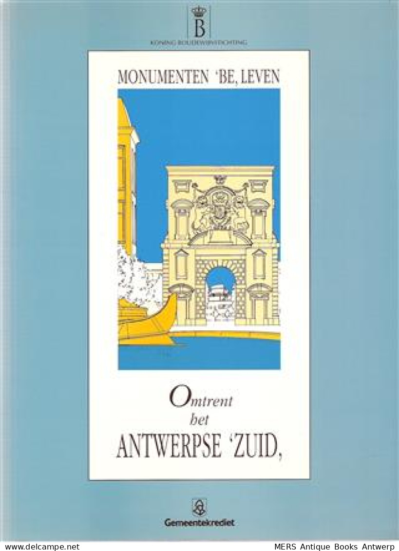 Omtrent Het Antwerpse 'Zuid'.  - Histoire