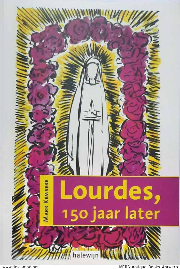 Lourdes, 150 Jaar Later - Histoire