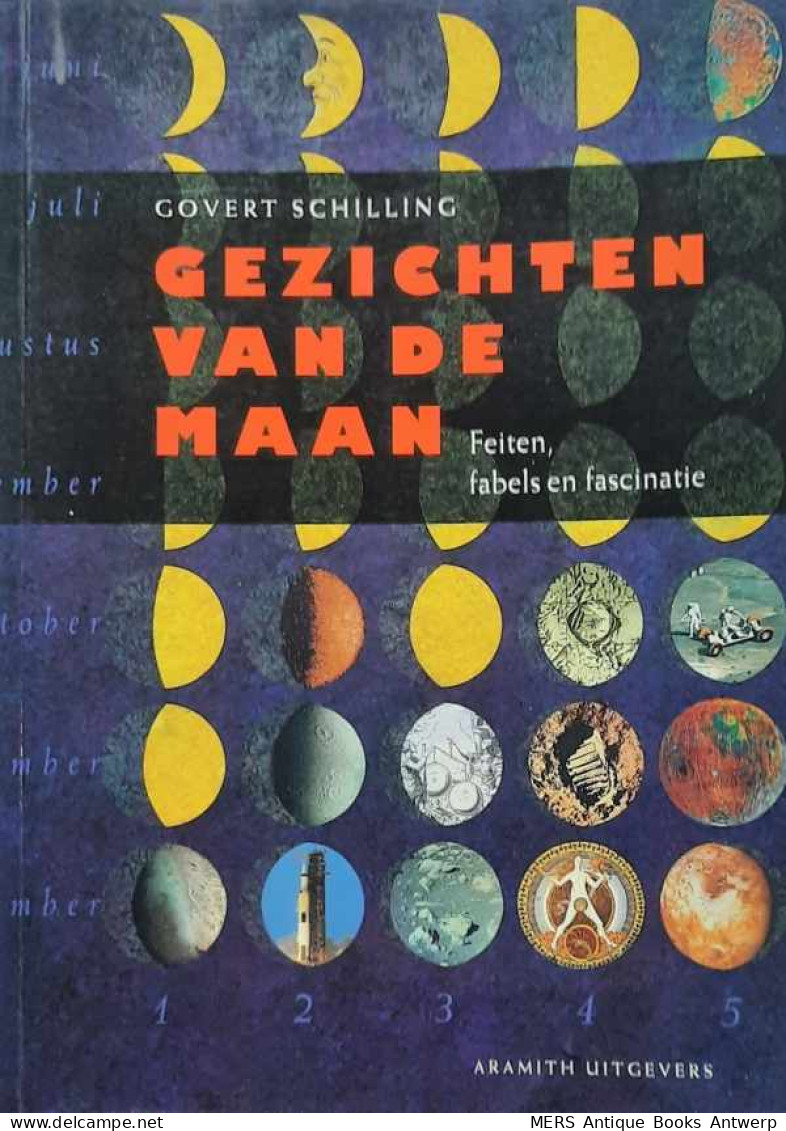 Gezichten Van De Maan - Feiten, Fabels En Fascinatie - Autres & Non Classés