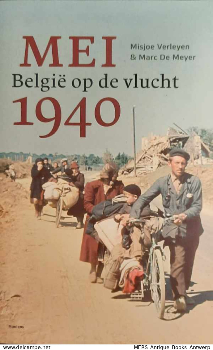 Mei 1940 - België Op De Vlucht - Histoire