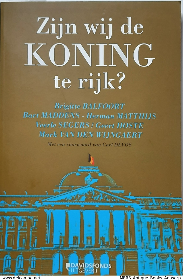 Zijn Wij De KONING Te Rijk ? - Histoire