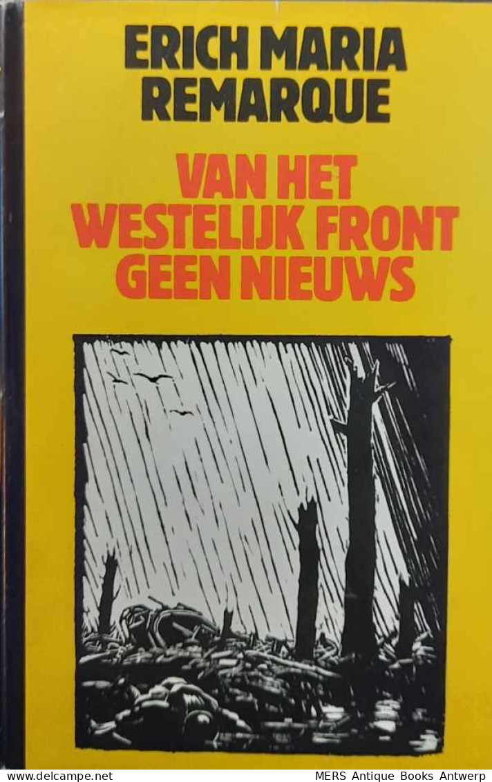 Van Het Westelijk Front Geen Nieuws (vertaling Van Im Westen Nichts Neues - 1929) - Littérature