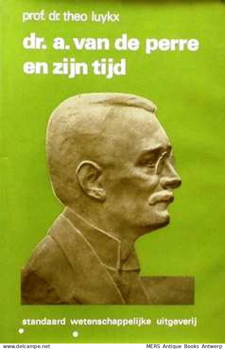 Dr. Alfons Van De Perre En Zijn Tijd (1872-1925) - Autres & Non Classés