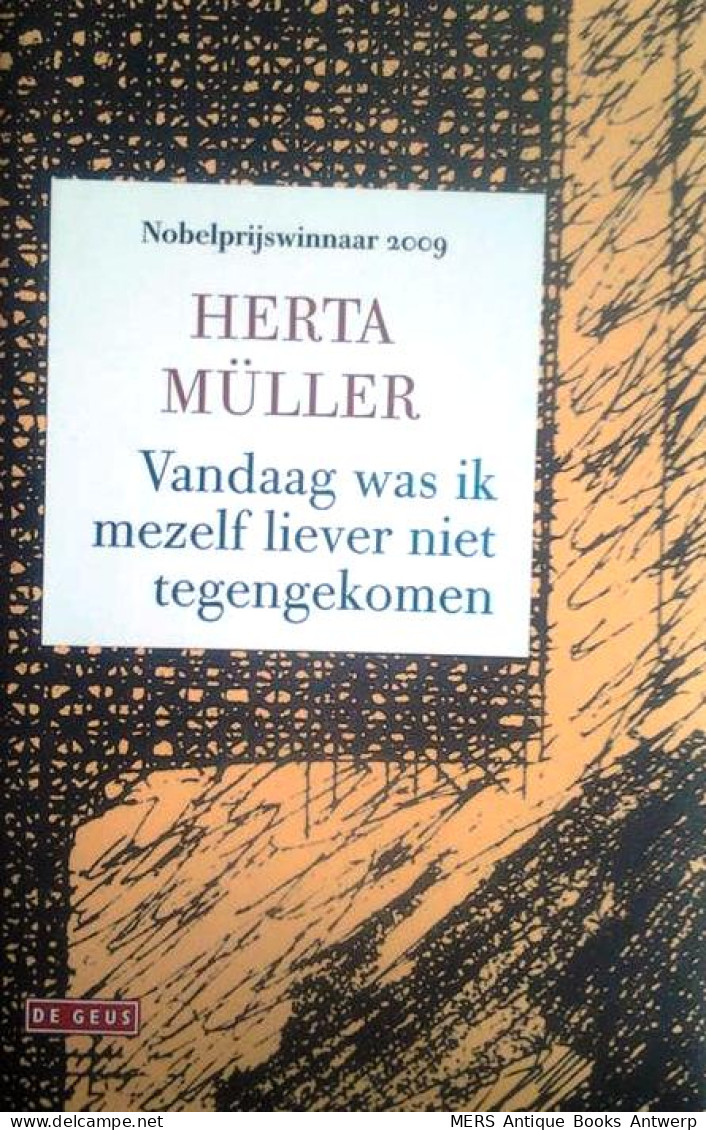 Vandaag Was Ik Mezelf Liever Niet Tegengekomen (vertaling Van Heute Wär Ich Mir Lieber Nicht Begegnet - 1997) - Littérature