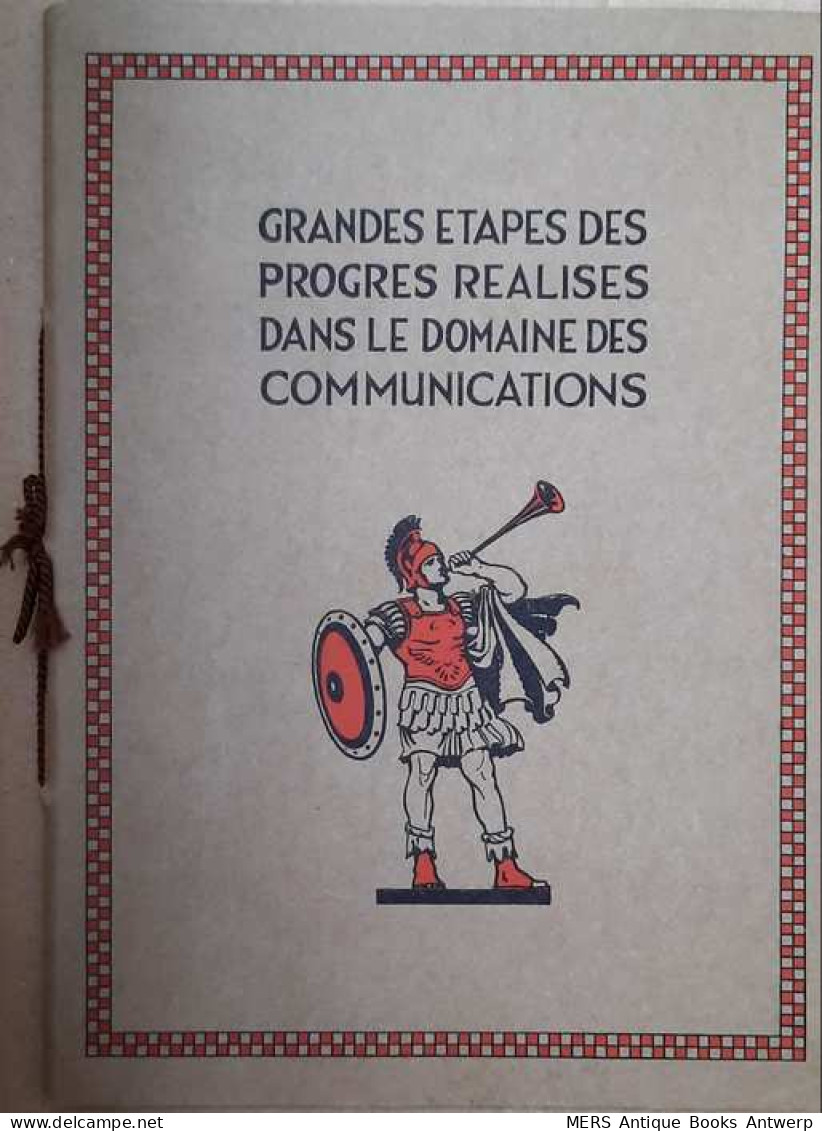 Grandes Etapes Des Progrès Réalisés Dans Le Domaine Des Communications. Souvenir De L'Exposition Intenationale. Villa  - Computer