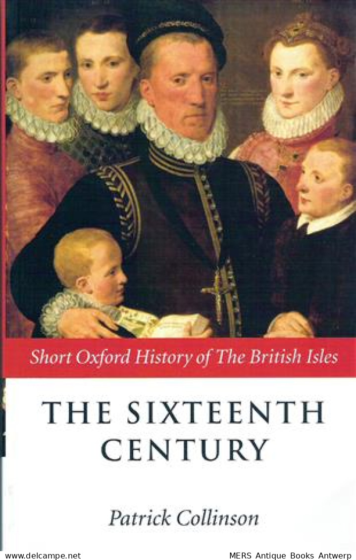 The Sixteenth Century 1485-1603 [Tudor England] - Otros & Sin Clasificación