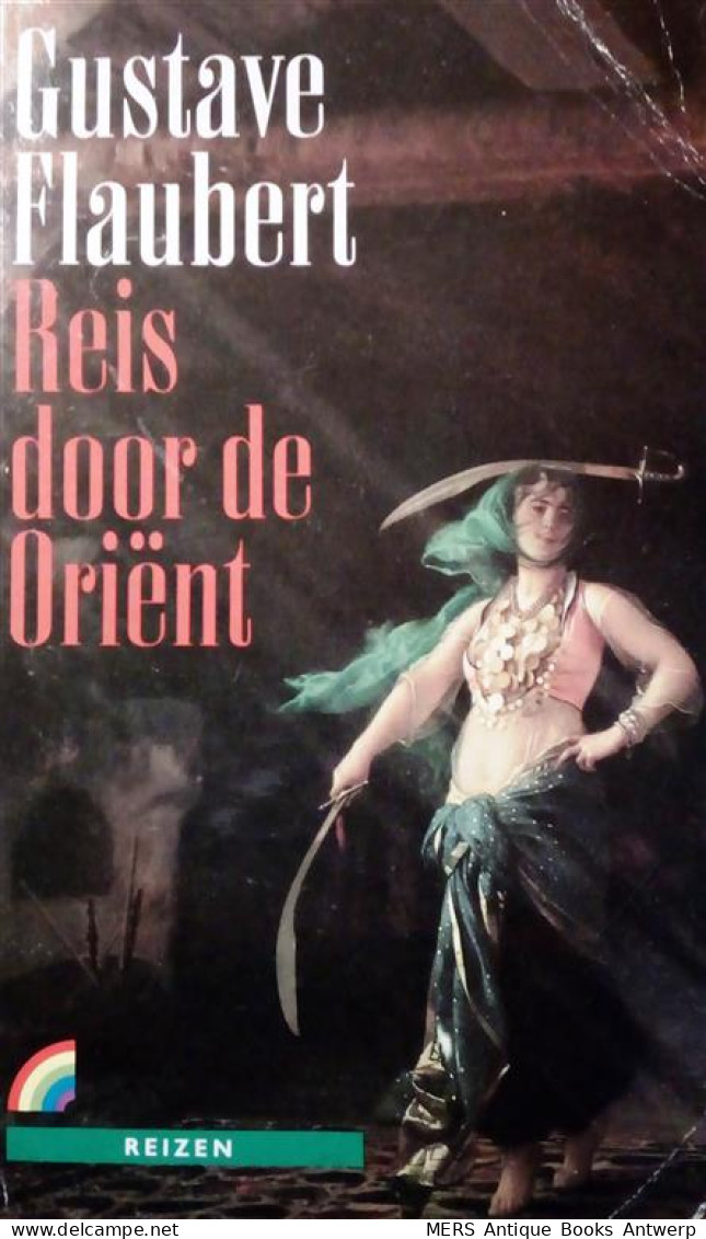 Reis Door De Oriënt (vertaling Van Voyage En Oriënt - 1849) - Littérature