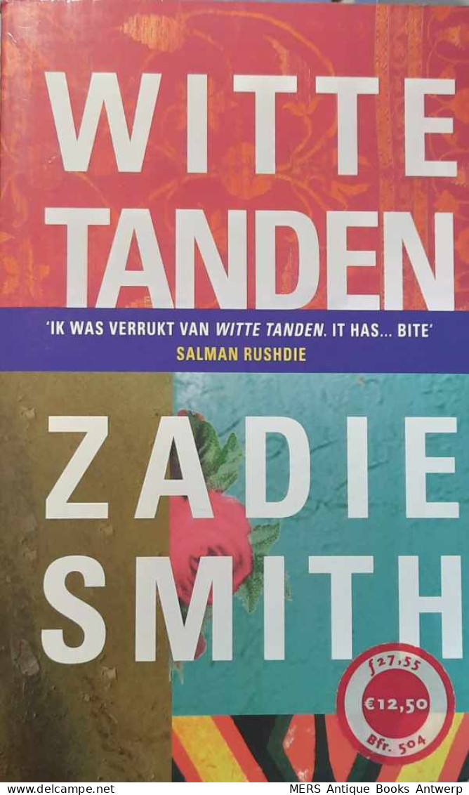 Witte Tanden (vertaling Van White Teeth - 2000) - Literature