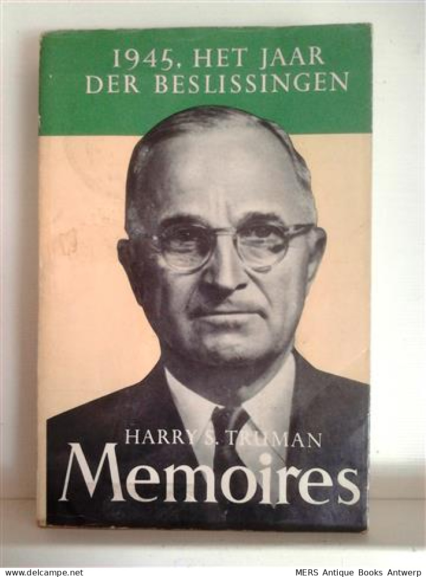 Memoires. 1945. Het Jaar Der Beslissingen - Oorlog 1939-45