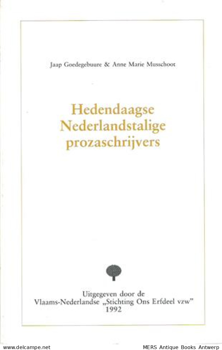 Hedendaagse Nederlandstalige Prozaschrijvers - Literature