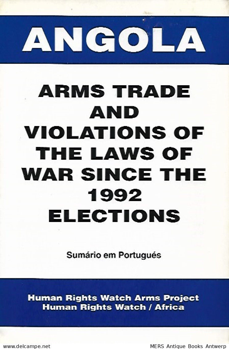 Angola: Arms Trade And Violations Of The Laws Of War Since The 1992 Elections : Sumario Em Portugués - Afrika