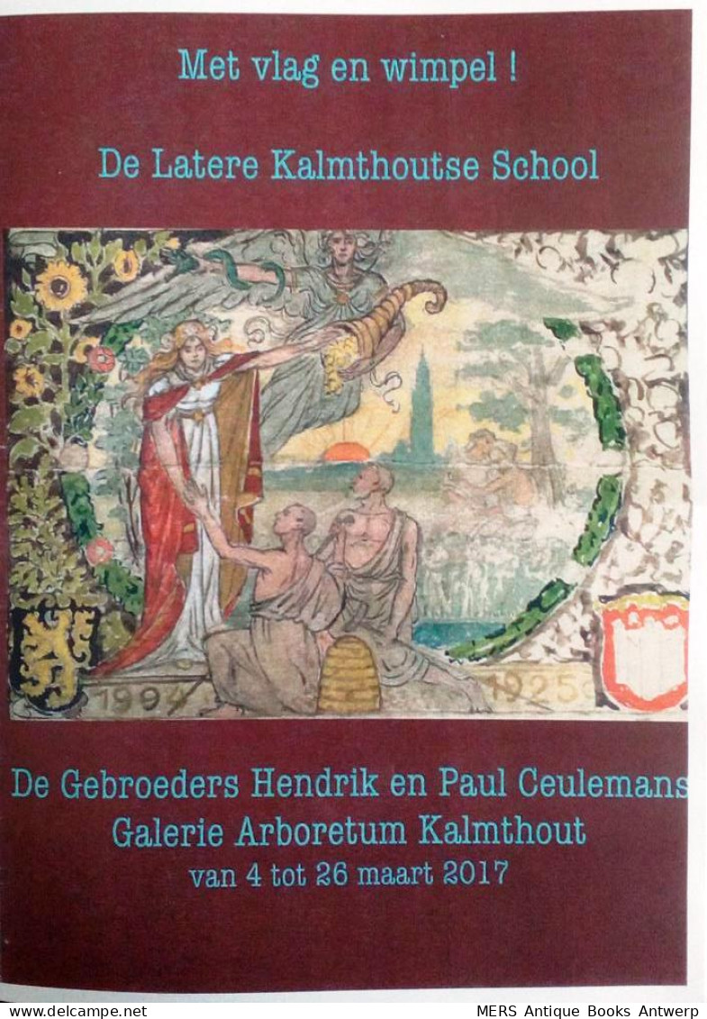 De Latere 'Kalmthoutse School': 1900-1950. Kunstschilders Hendrik En Paul Ceulemans - Andere & Zonder Classificatie