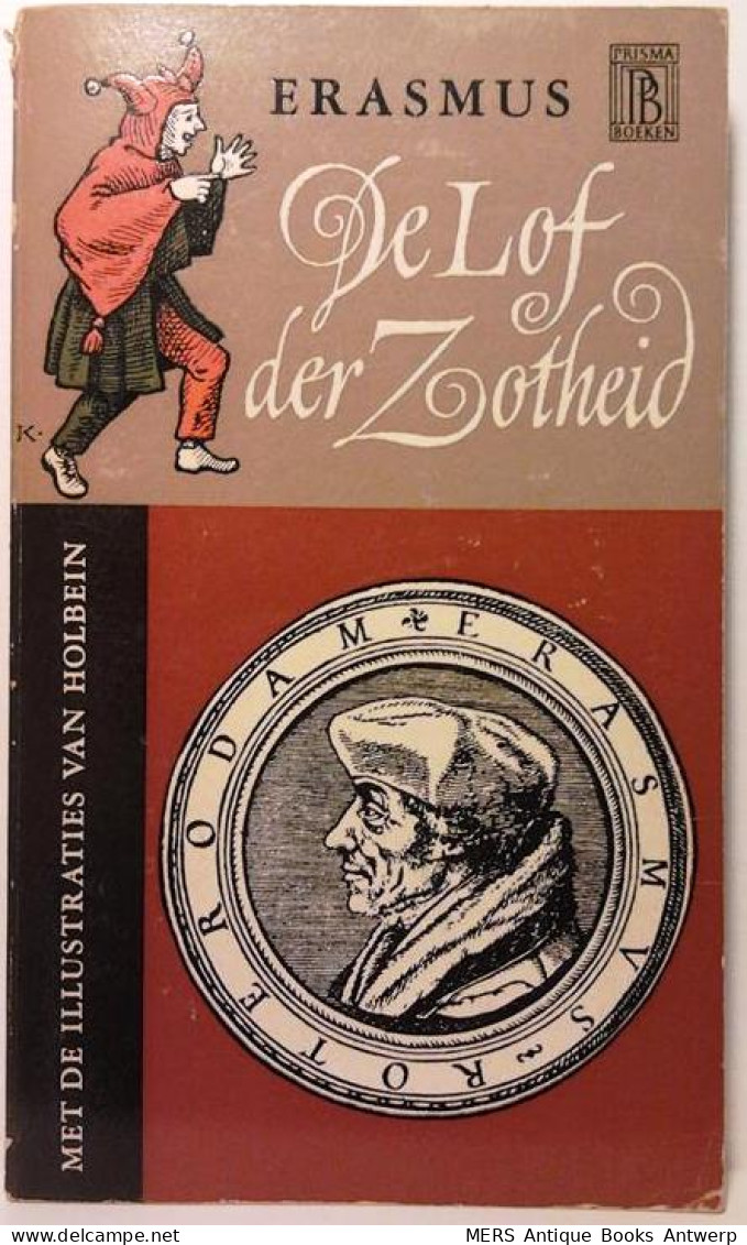 Lof Der Zotheid (vertaling Van Laus Stultitiae - 1511) - Littérature
