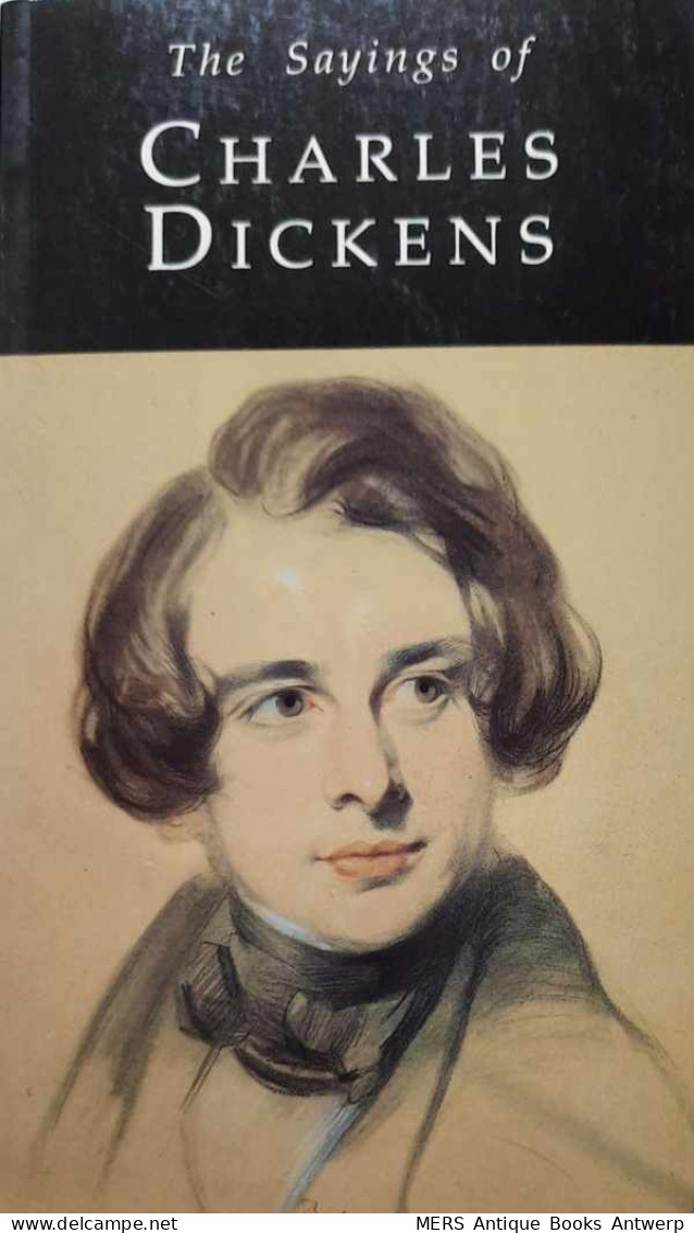 The Sayings Of Charles Dickens - Literary