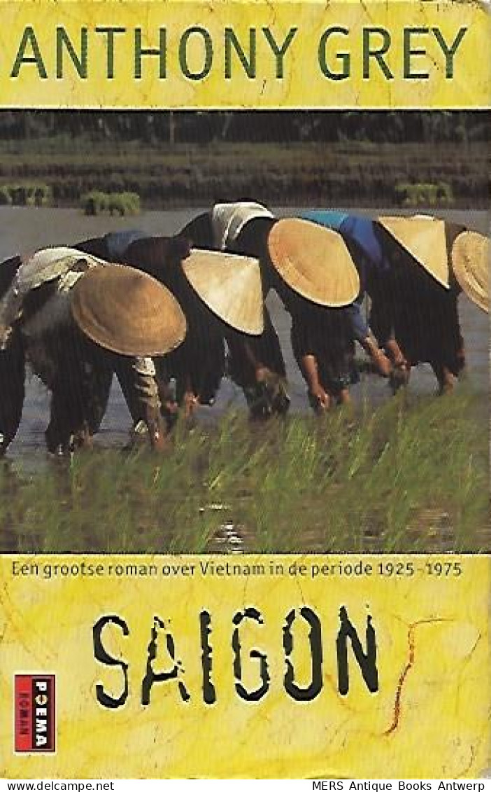 Saigon. Een Grootse Roman Over Vietnam In De Periode 1925-1975. (vertaling Van Saigon - 1982) - Littérature