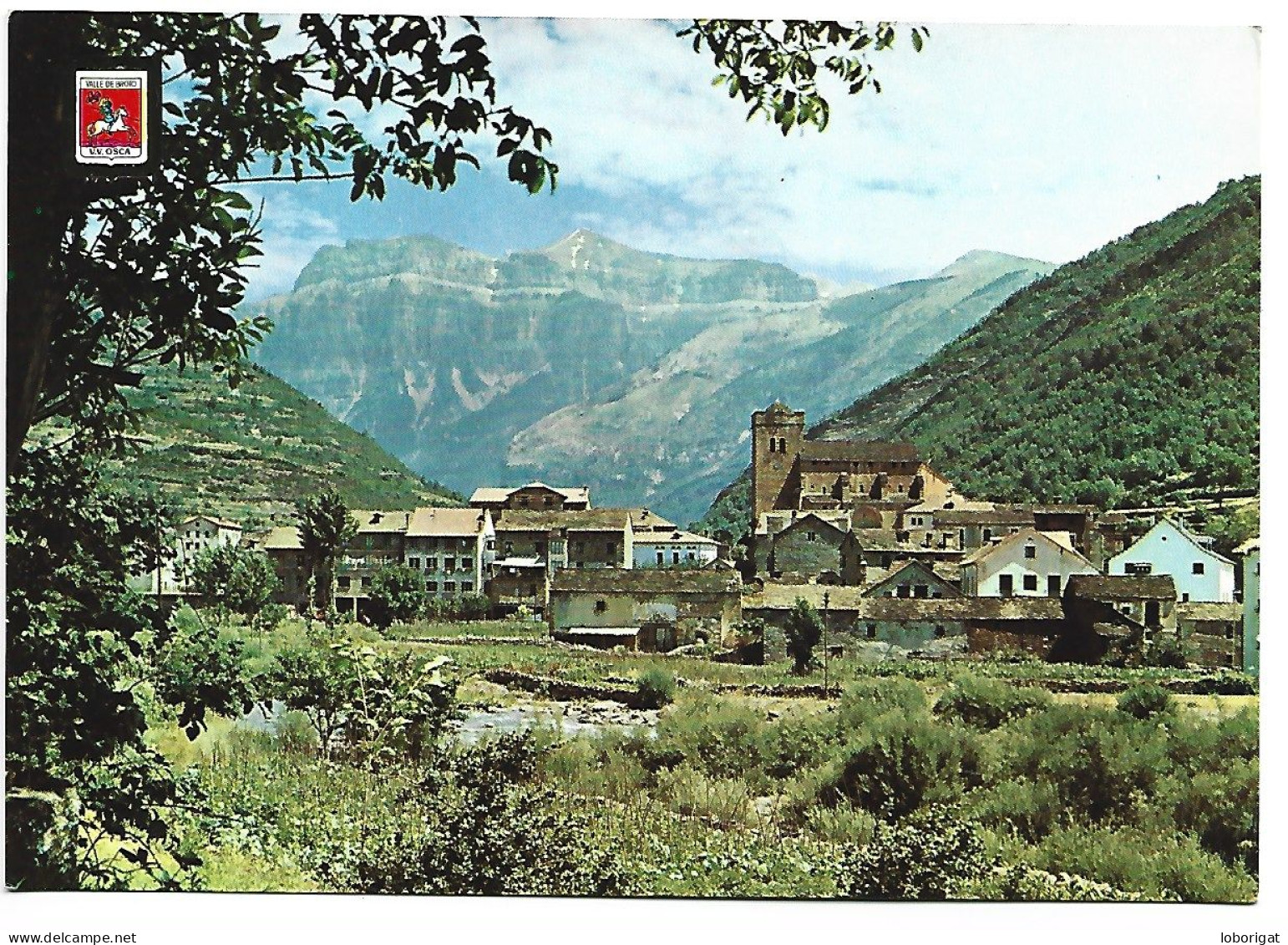 VISTA PARCIAL, AL FONDO MONDARRUEGO / PARTIAL VIEW, REAR END MONDARRUEGO.- VALLE DE BROTO.- BROTO / HUESCA.- ( ESPAÑA ) - Huesca