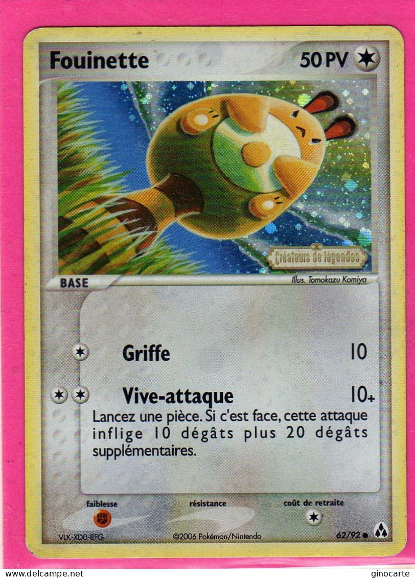 Carte Pokemon 2006 Ex Createur De Legende 62/92 Fouinette 50pv Holo Logo Bon Etat - Ex