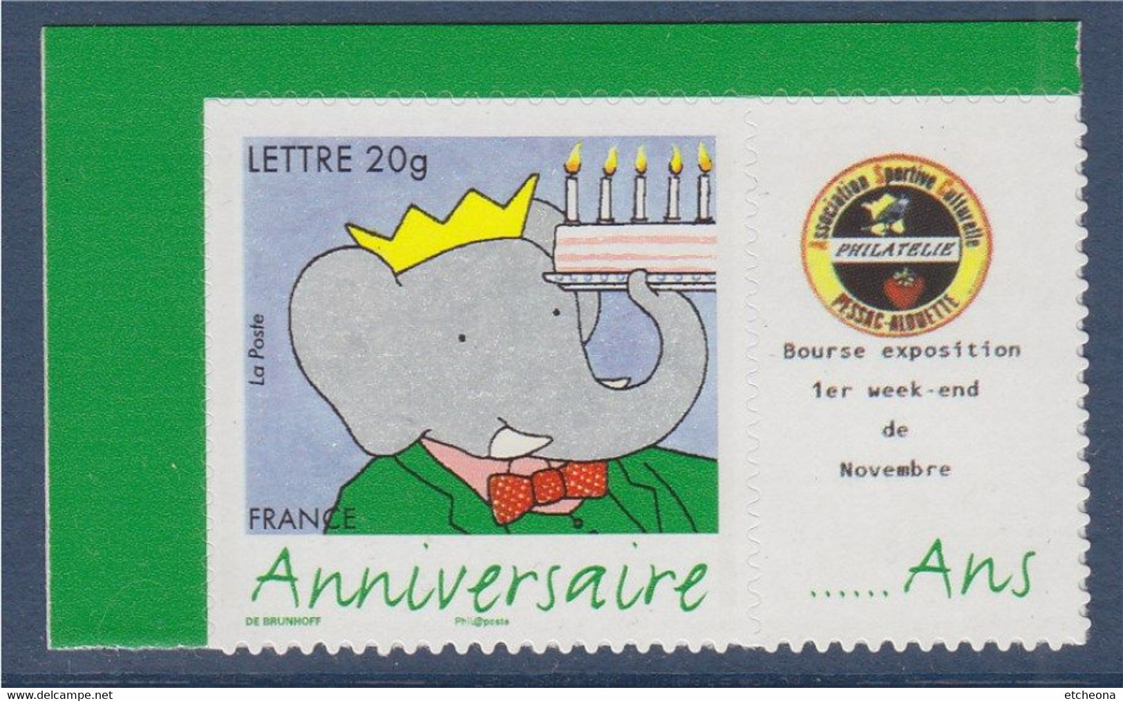 Timbre Bon Anniversaire 2006 Eléphant Babar Type Autocollant  -20g Neuf YetT 3927B Et Spink 53 - Altri & Non Classificati