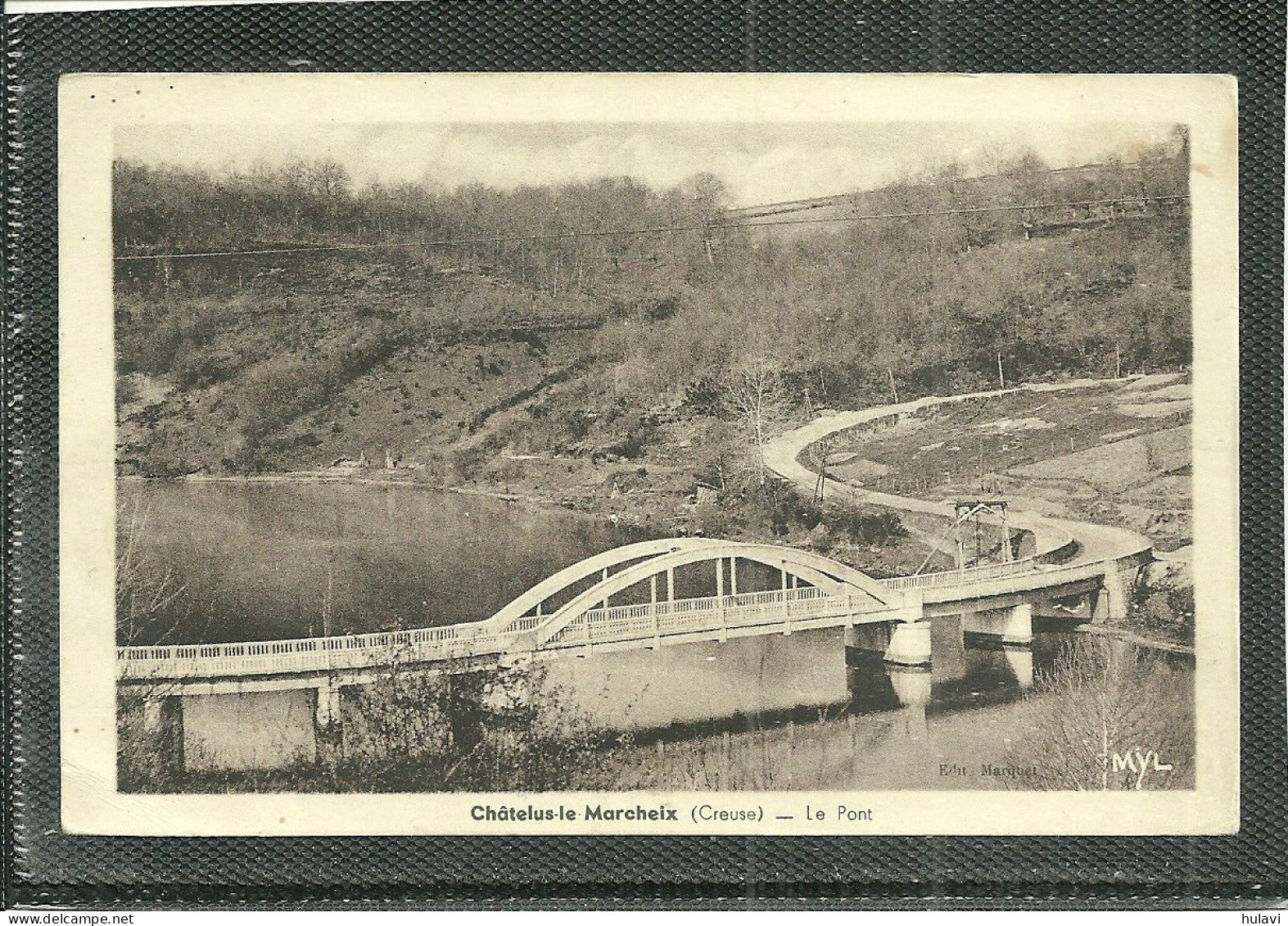 23  CHATELUS LE MARCHEIX - LE PONT (pli D' Angle) (ref A7971) - Chatelus Malvaleix