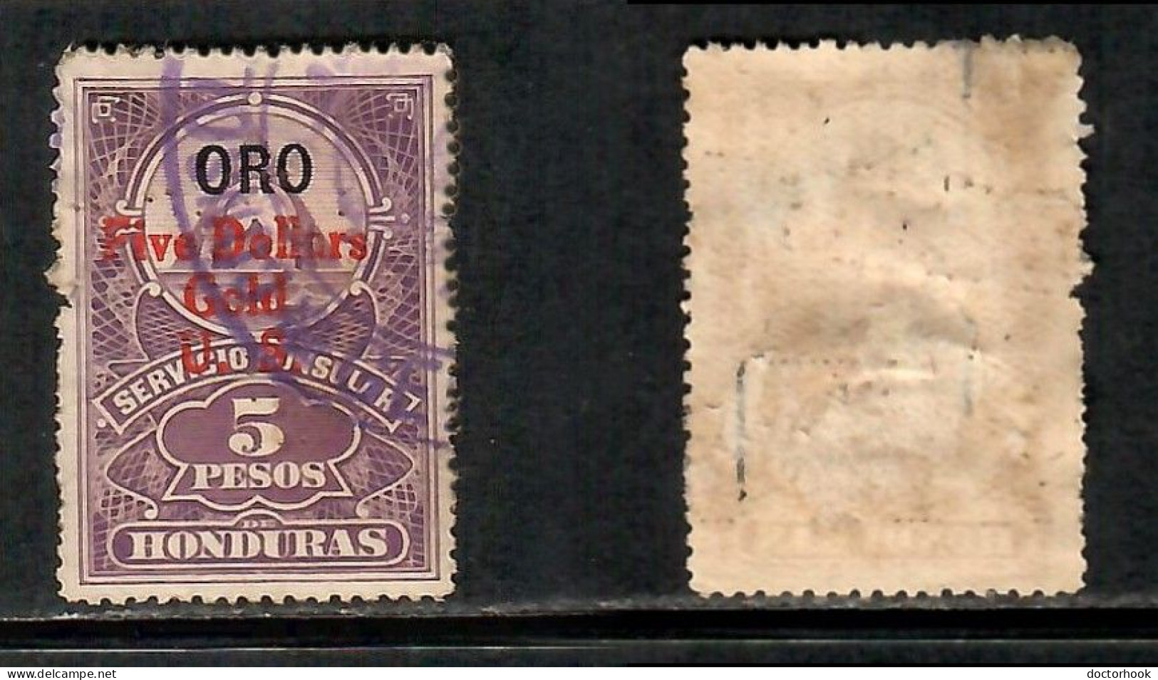 HONDURAS   5 PESO CONSULAR STAMP ($5 DOLLARS GOLD U.S. Opt.) USED (CONDITION PER SCAN) (Stamp Scan # 1035-7) - Honduras