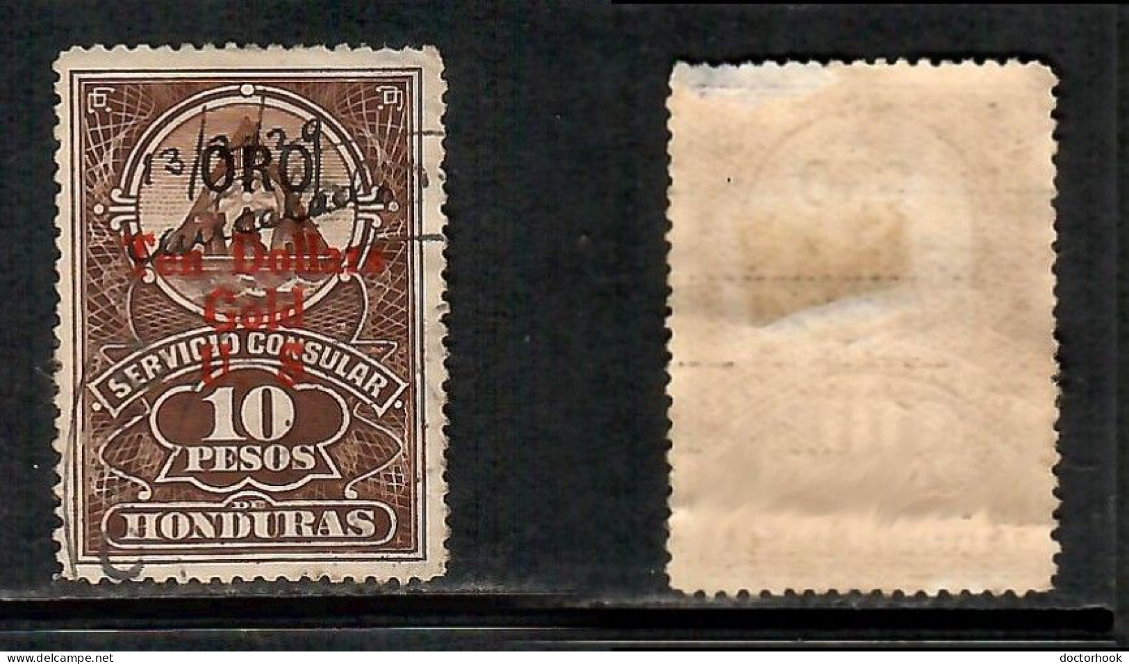 HONDURAS   10 PESO CONSULAR STAMP ($10 DOLLARS GOLD U.S. Opt.) USED (CONDITION PER SCAN) (Stamp Scan # 1035-8) - Honduras