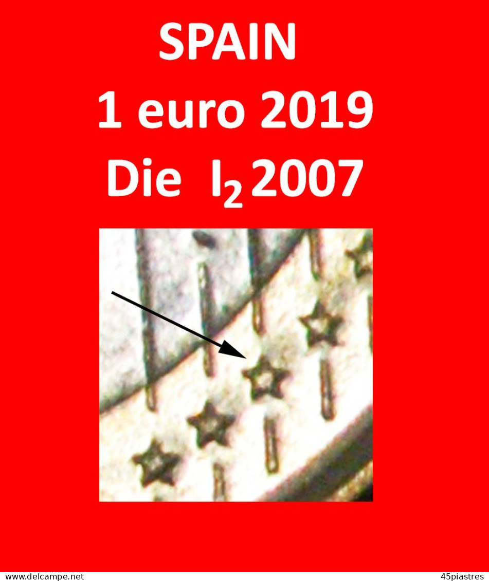 * SMALL STARS (2015-2024): SPAIN 1 EURO 2019 DIE I2 2007! PHILIP VI (2014-) UNC MINT LUSTRE  · LOW START ·  NO RESERVE! - Errors And Oddities