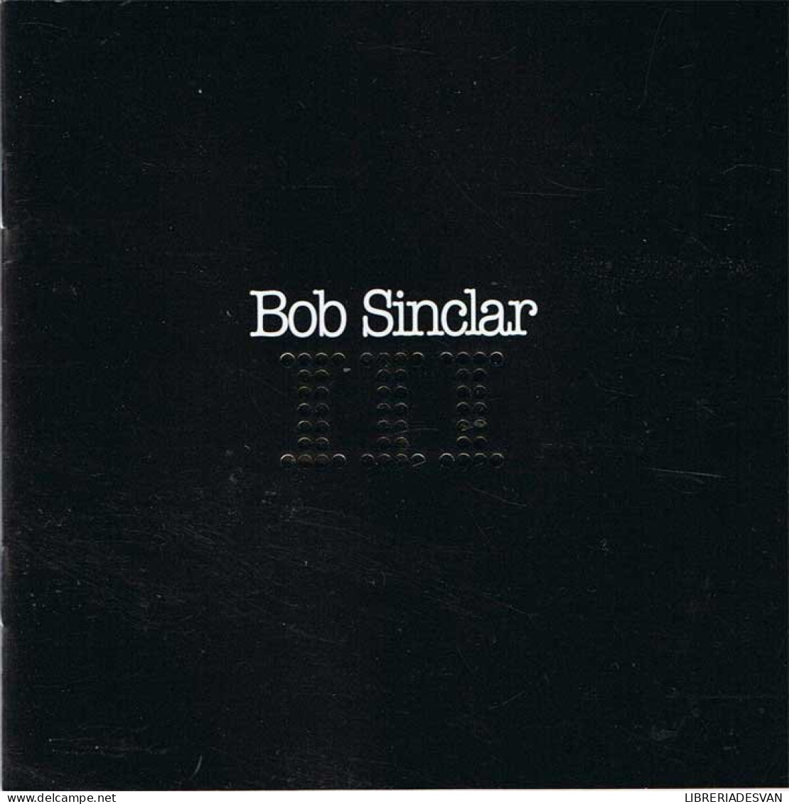 Bob Sinclar - III. CD - Disco, Pop