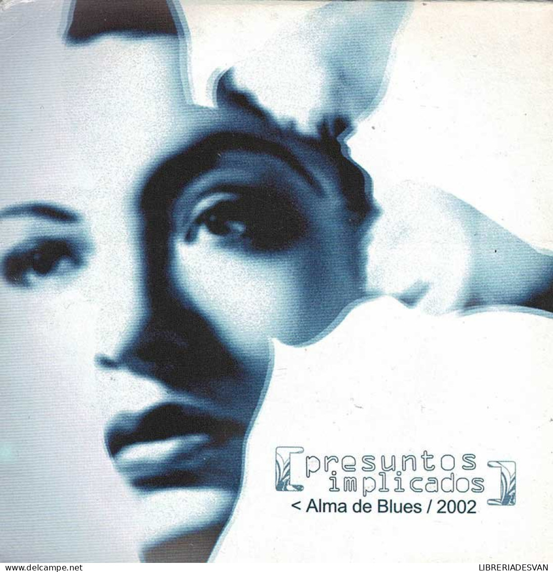 Presuntos Implicados - Alma De Blues. CD Single Promo - Disco & Pop