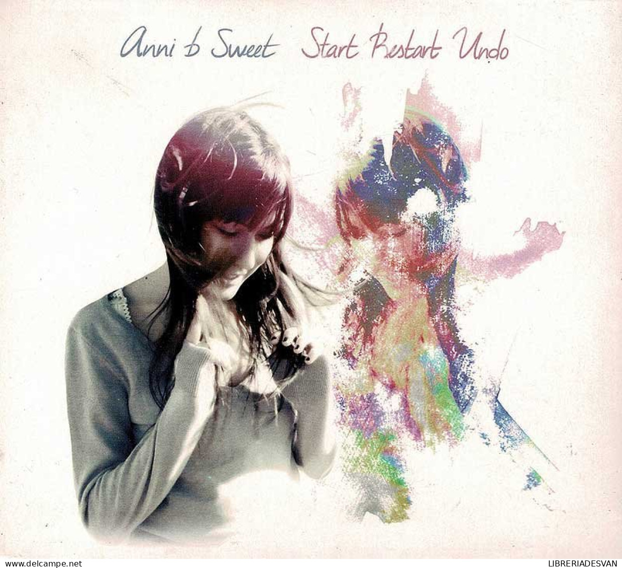 Anni B Sweet - Start Restart Undo. CD - Disco, Pop