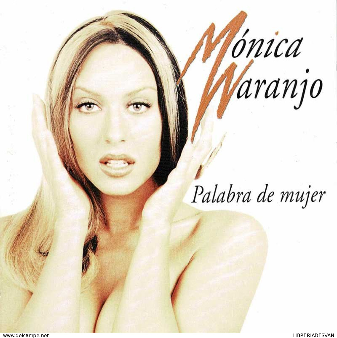 Mónica Naranjo - Palabra De Mujer. CD - Disco, Pop