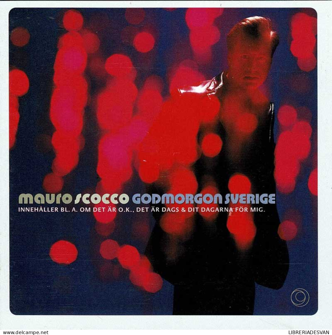 Mauro Scocco - Godmorgon Sverige. CD - Disco, Pop