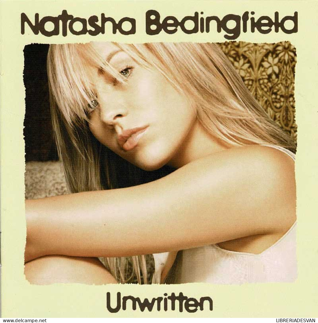 Natasha Bedingfield - Unwritten. CD - Disco & Pop