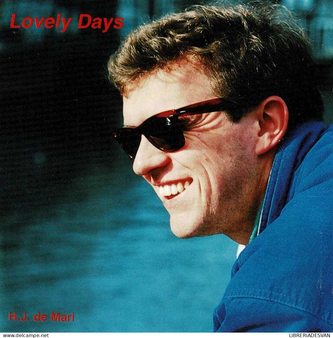Hendrik-Jan De Mari - Lovely Days. CD - Disco & Pop