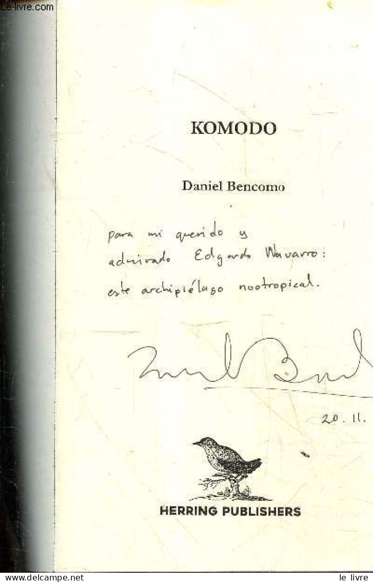 Komodo - Dédicace De L'auteur. - Bencomo Daniel - 2023 - Livres Dédicacés