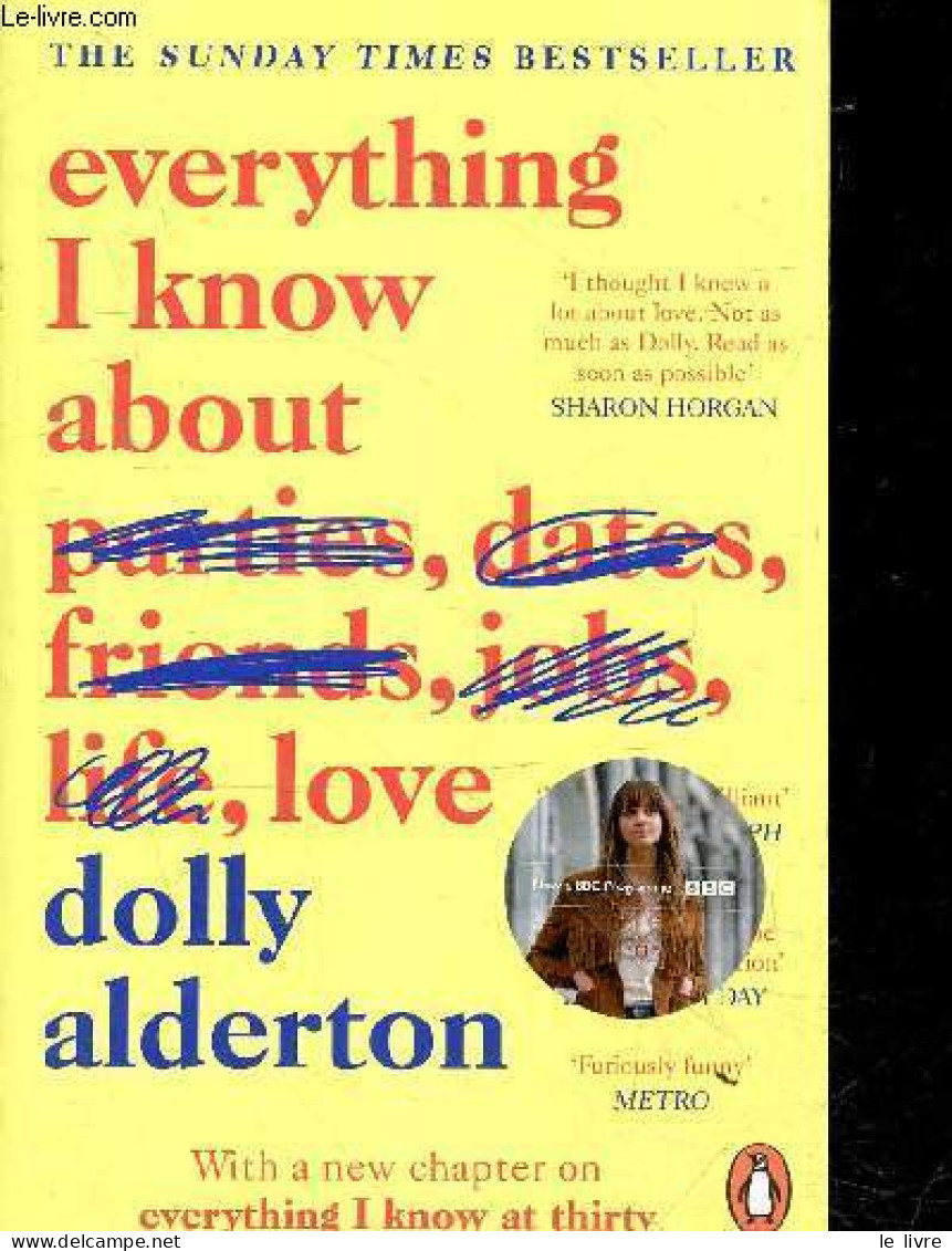 Everything I Know About Love. - Alderton Dolly - 2018 - Sprachwissenschaften