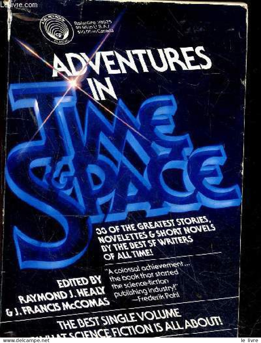 Adventures In Time And Space - An Anthology Of Science Fiction Stories. - Healy Raymond J. & McComas J.Francis - 1979 - Linguistique