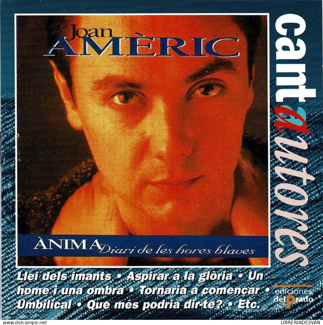 Joan Americ - Anima. Diari De Les Hores Blaves. CD - Disco, Pop