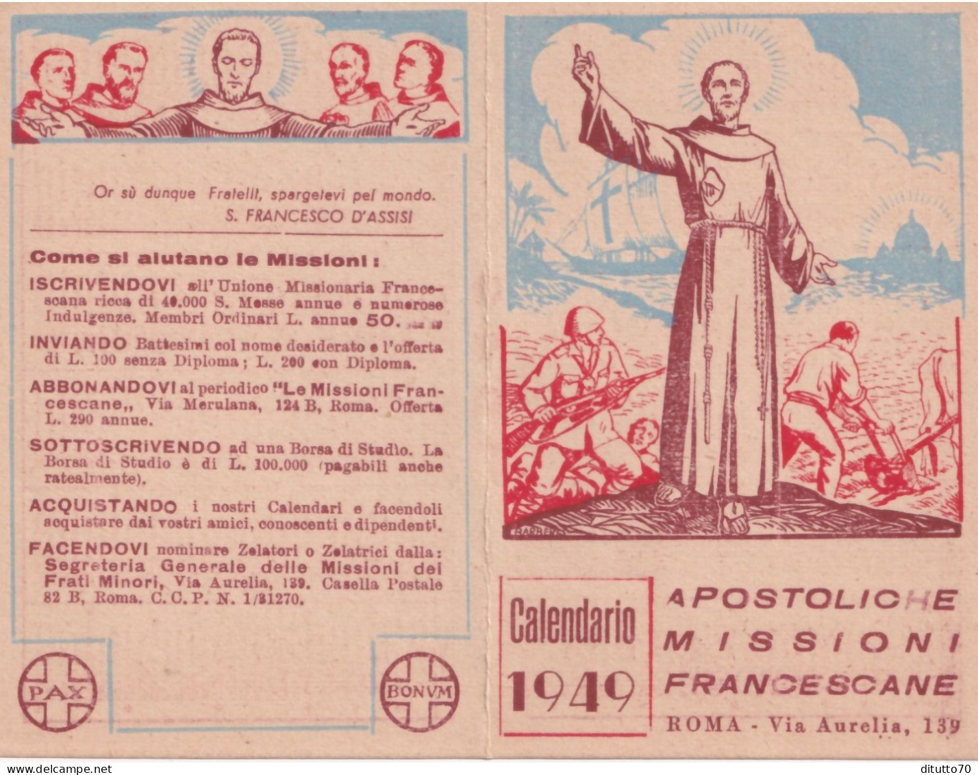 Calendarietto - Apostoliche  Missioni Francescane - Roma - Anno 1949 - Kleinformat : 1941-60