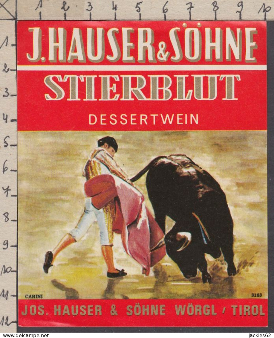 128865/ Etiquette De Boisson J. HAUSER & SÖHNE, *STIERBLUT*, Dessertwein - Publicités