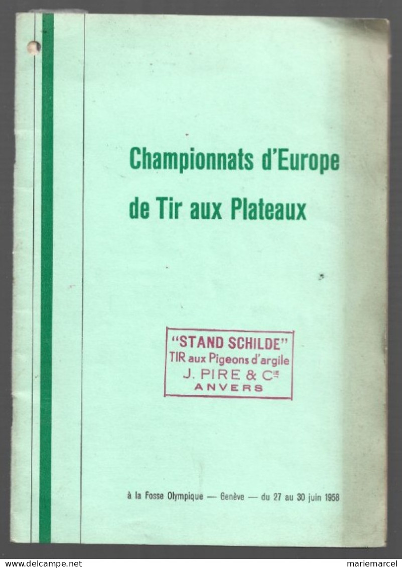 CHAMPIONNATS D'EUROPE DE TIR AUX PLATEAUX. 1958. SUISSE. NOMBREUSES PUB. MONTRES. - Fischen + Jagen