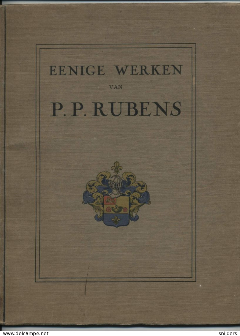 Eenige Werken Van P P Rubens - Oud