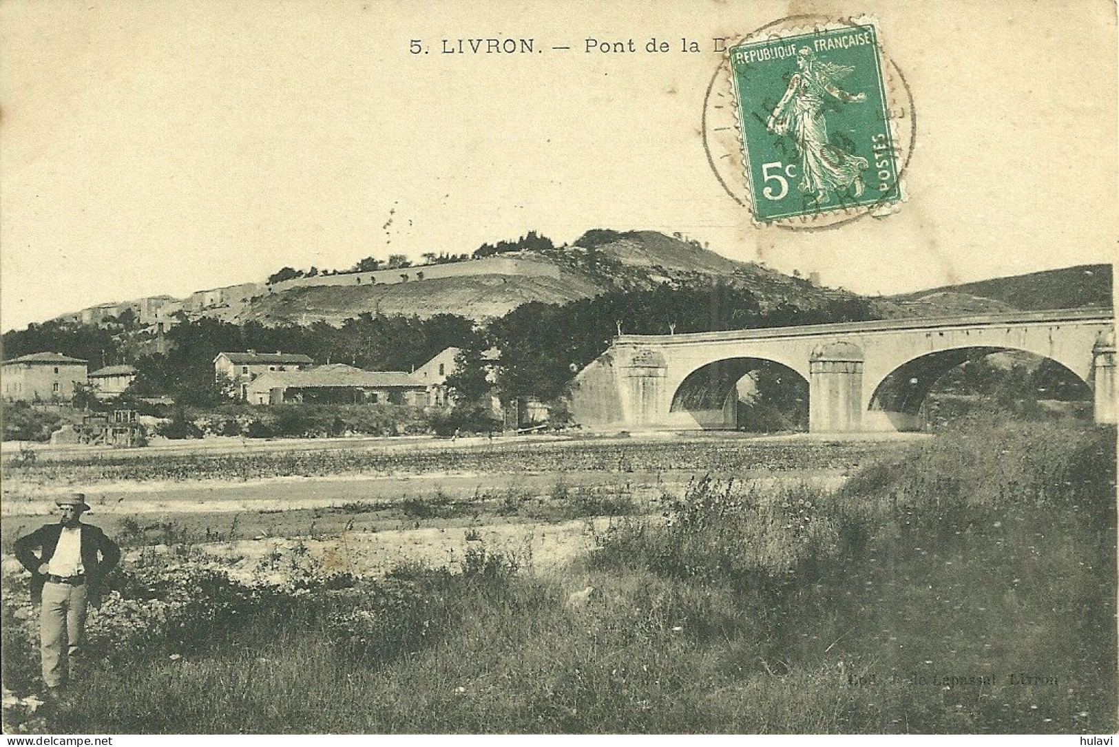 26  LIVRON - PONT DE LA DROME (ref A7986) - Livron