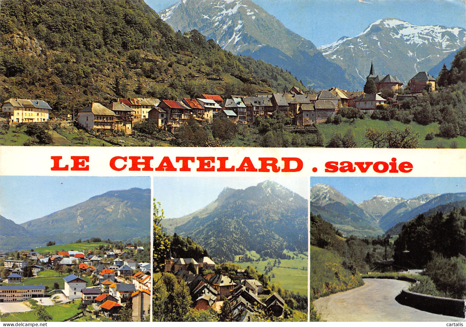 73-LE CHATELARD-N°4024-C/0309 - Le Chatelard