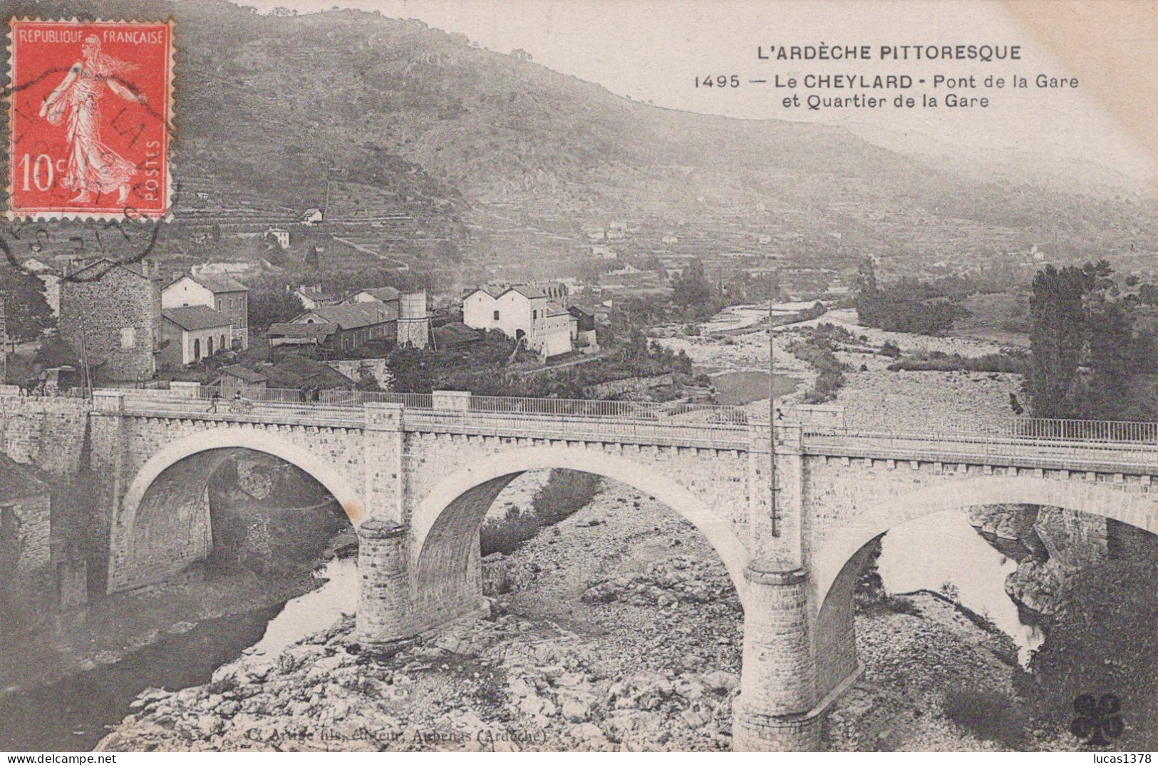 07 / LE CHEYLARD / PONT DE LA GARE ET QUARTIER DE LA GARE / MTIL 1495 - Le Cheylard