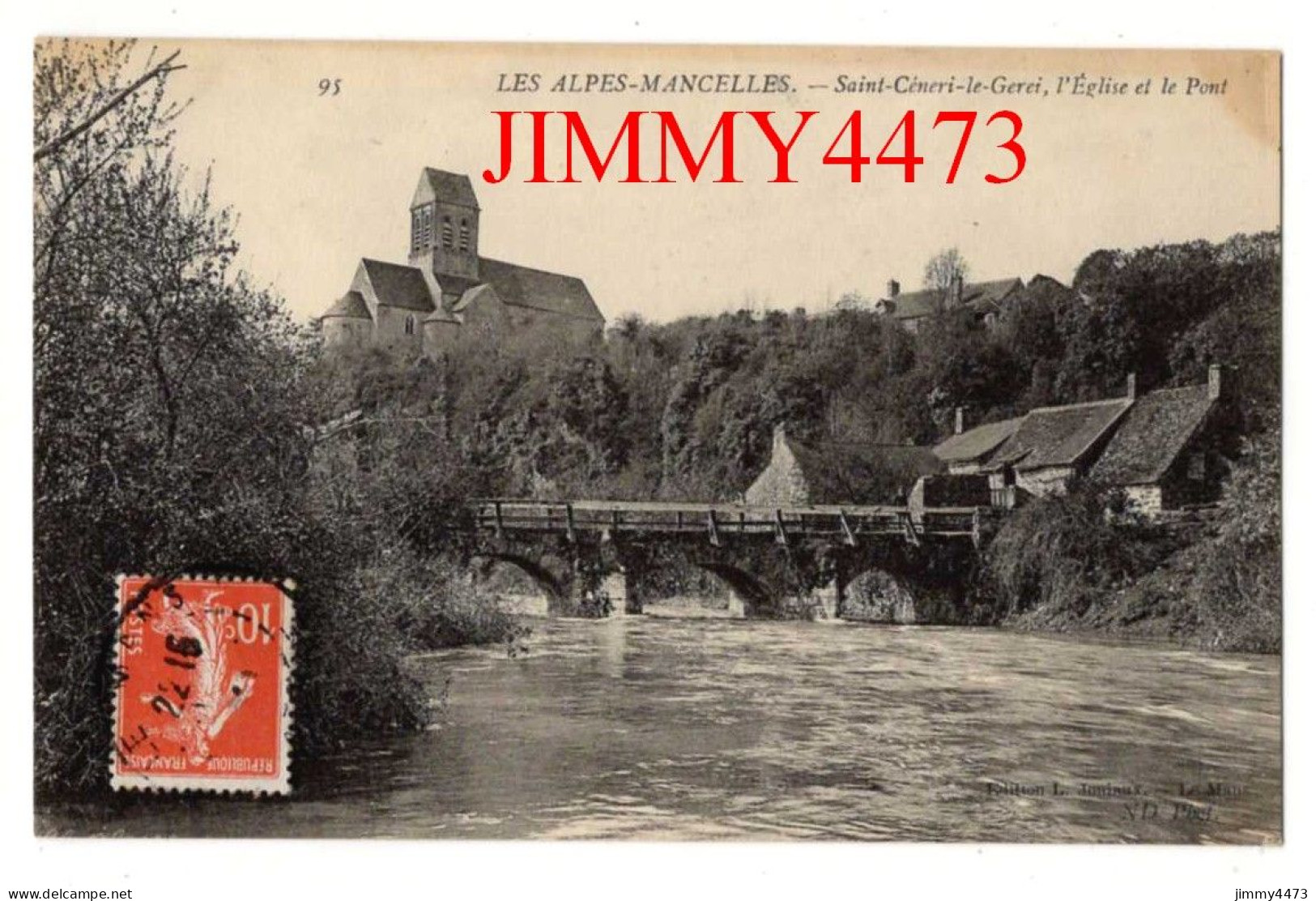CPA - Saint-Céneri-le-Gerei - L' Eglise Et Le Pont ( Canton De Damigny Orne ) N° 95 - Edit. L. Jonieux - Damigny