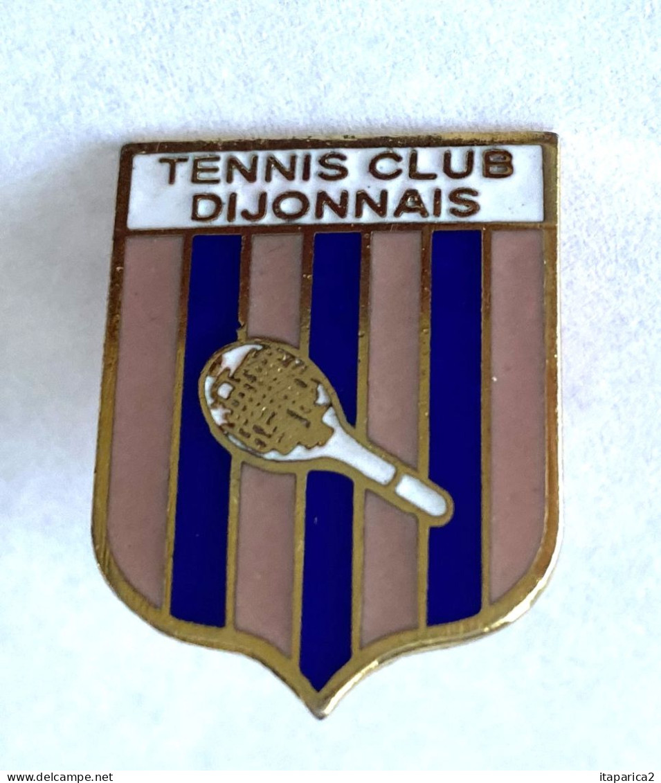 PINS SPORTS TENNIS CLUB DIJONNAIS  / 33NAT - Tennis