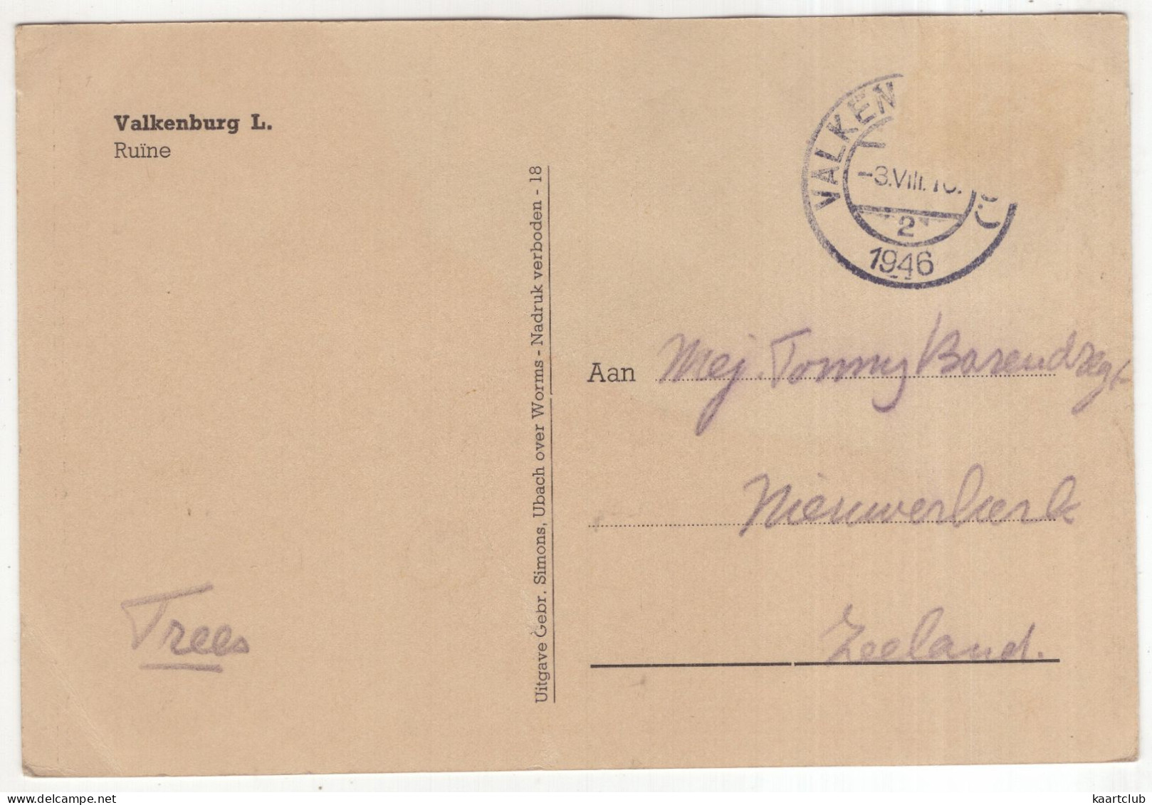 Valkenburg  L. - Ruïne - (Nederland/Holland) - 1946 - (Uitg. Gebr. Simons - No. 18) - Valkenburg