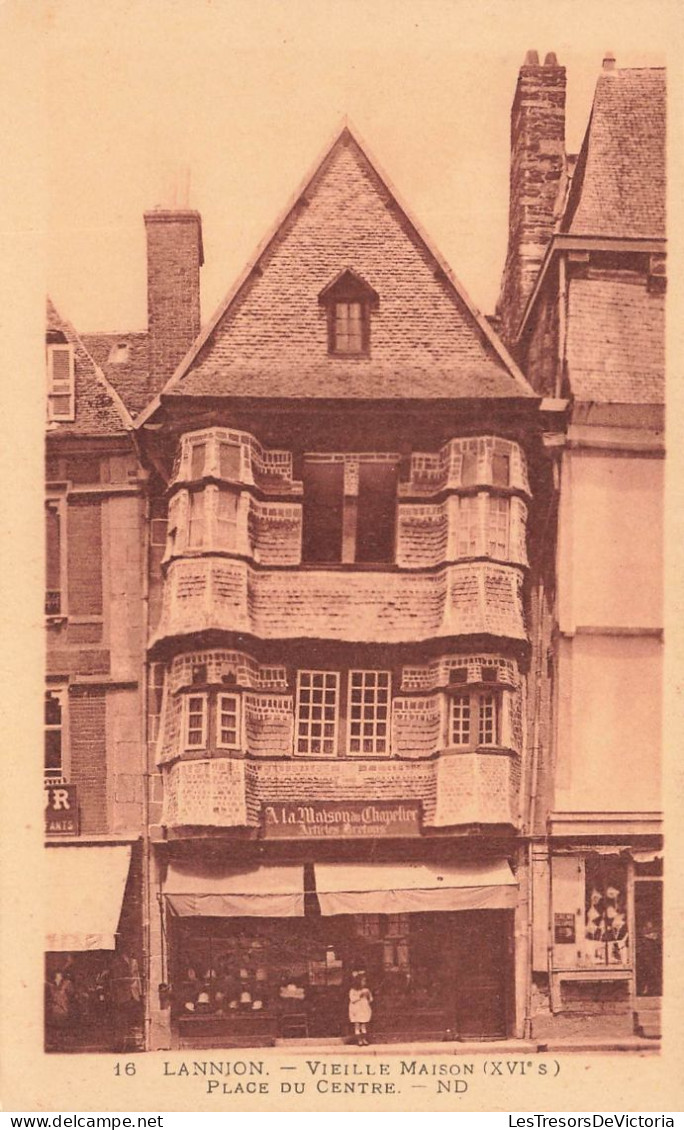 FRANCE - Lannion - Vue Sur La Vieille Maison (XVI E S) - Place Du Centre - N D - Carte Postale Ancienne - Lannion