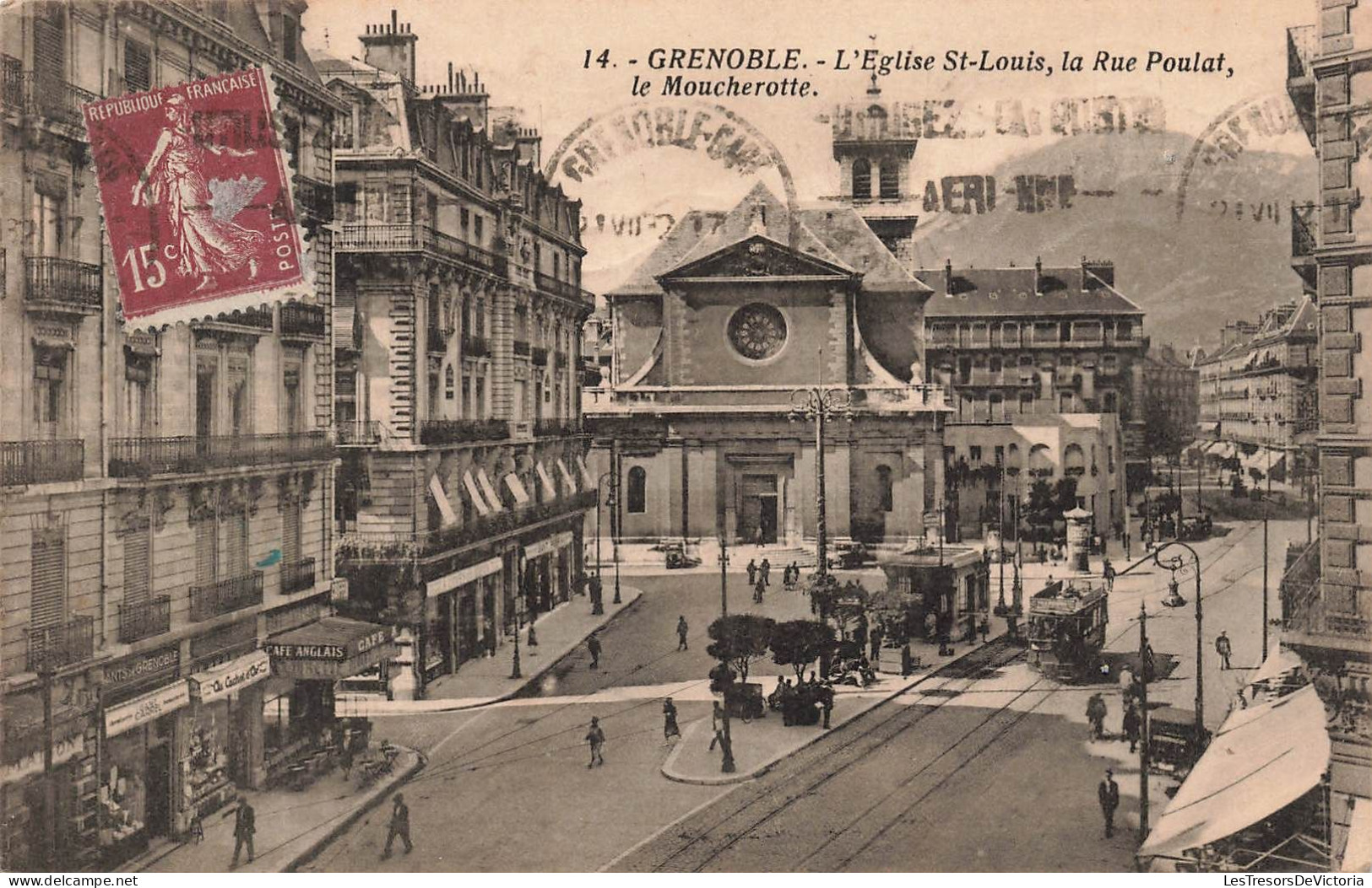 FRANCE - Grenoble - L'Eglise St Louis, La Rue Poulat, La Moucherotte - Animé - Tramway - Carte Postale Ancienne - Grenoble