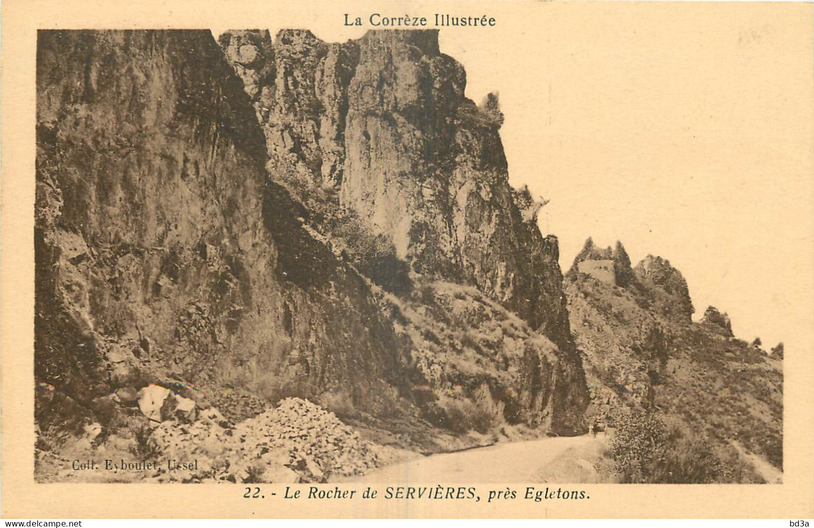 19 - LE ROCHER DE SERVIERES - EGLETONS - Egletons